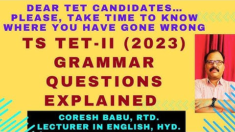 TS TET- II (2023) GRAMMAR QUESTIONS EXPLAINED
