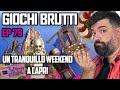 GIOCHI BRUTTI - EP79 UN TRANQUILLO WEEKEND A CAPRI thumbnail