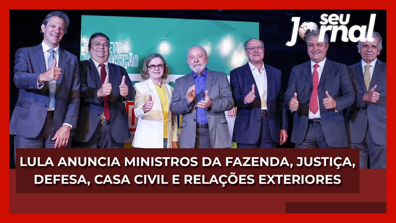 Lula anuncia ministros da Fazenda, Justiça, Defesa, Casa Civil e Relações Exteriores
