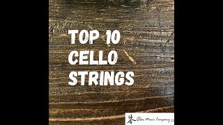 Top 10 Cello Strings 10th to 1st (Larsen? Pirastro? Thomastik?)