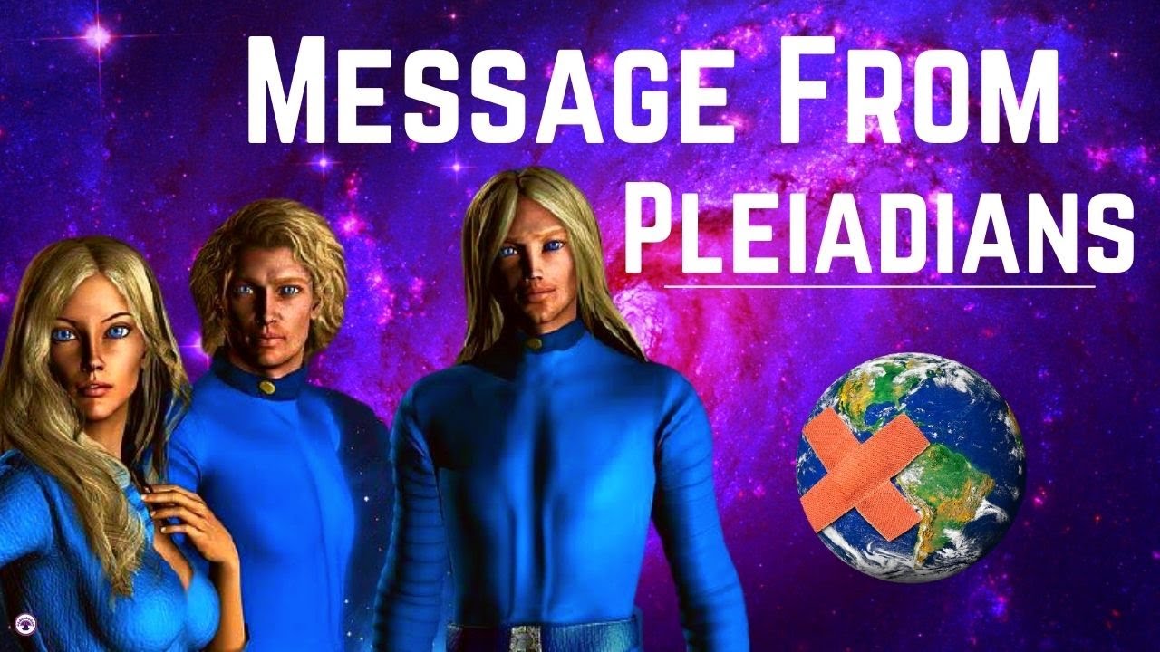 Pleiadians Urgent Message - YouTube