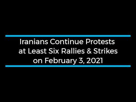Iranians Continue Protests; at Least Six Rallies and Strikes on February 3
