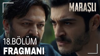 Maraşlı 18.Bölüm Fragmanı