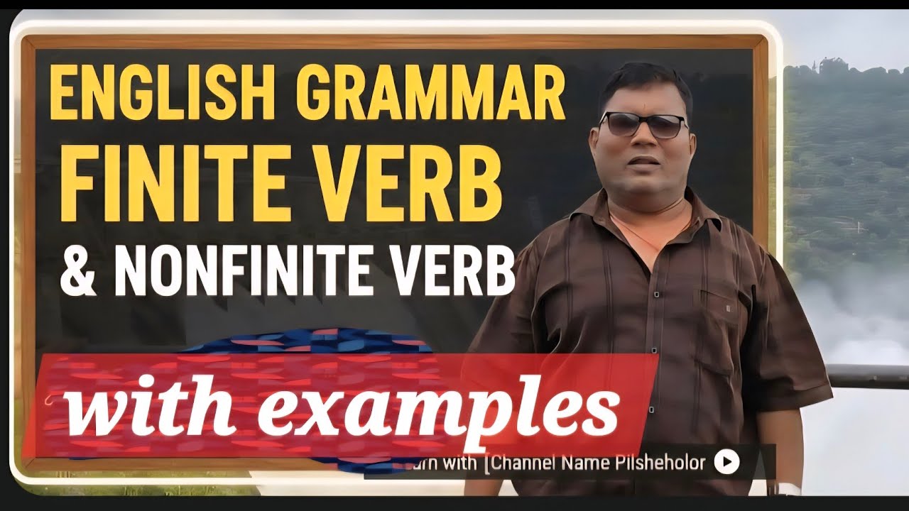 Verb - Finite verb & Non finite verb