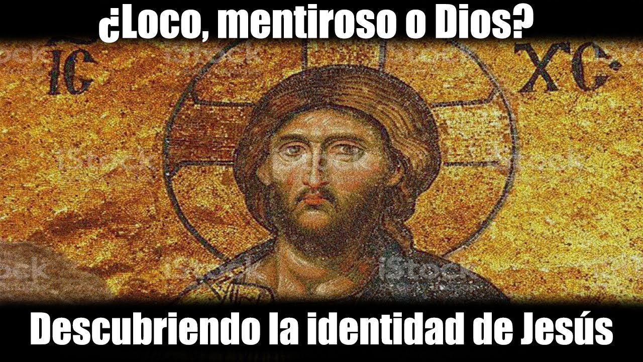 Jesús: ¿Loco, mentiroso o Dios? - El trilema de Lewis