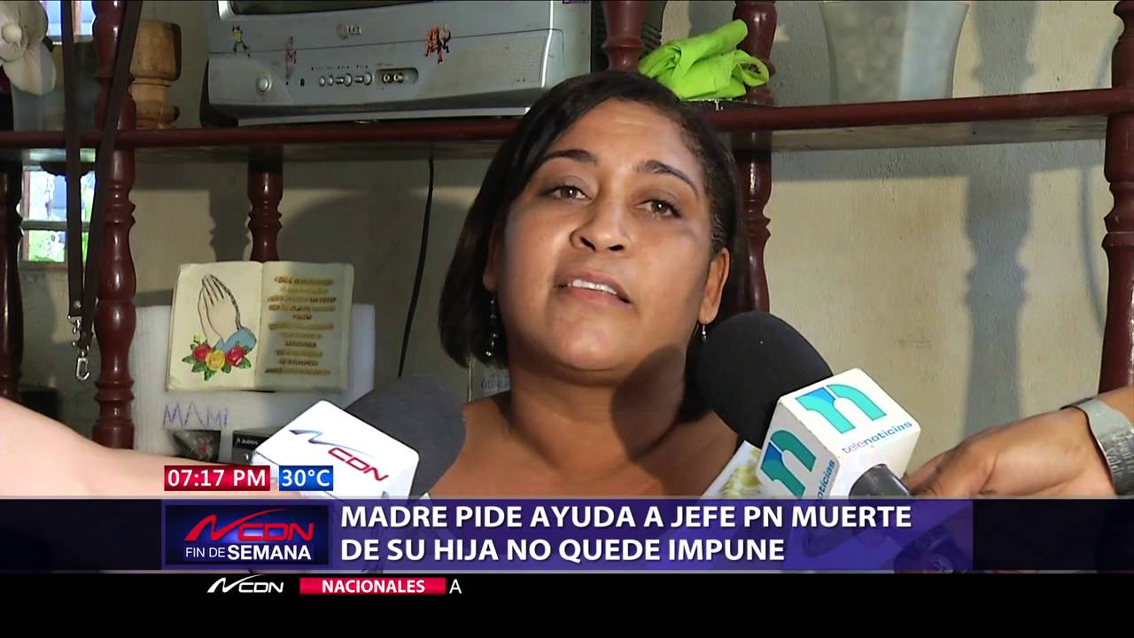Madre pide muerte de su hija no quede impune - YouTube