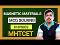MAGNETIC MATERIALS IMPORTANT MCQ | MHTCET 2023 | ASHITOSH SALUNKHE