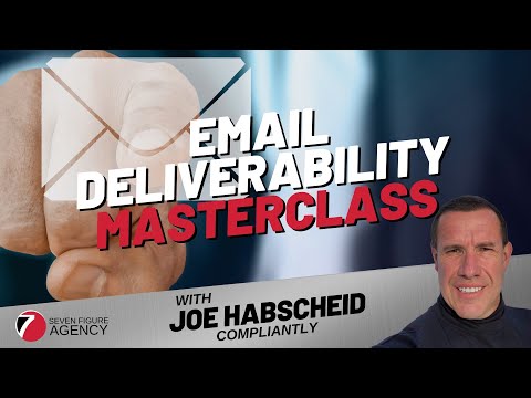 Email Deliverability Masterclass for HighLevel with Joe Habscheid & Josh Nelson