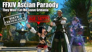 [Legacy] FFXIV – They Won't Let Me Leave Gridania | Ascian Parody
