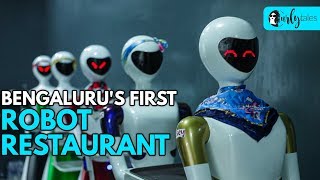 First Robot Restaurant in Bengaluru | Curly Tales