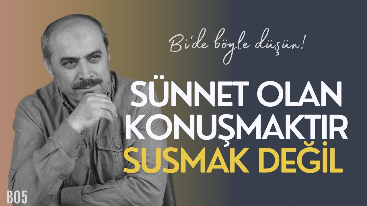 Hayır Konuş ya da Sus! - Seyfettin Huca - Bi'de Böyle Düşün B06