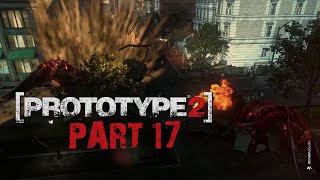 PROTOTYPE®2 | Part 17 |Kill the Brawlers, Kill Hydras, Black Watch Base, Armor Hijacking | Gameplay