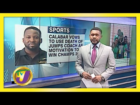 Calabar to use Coach's Death as Motivation for Champs | TVJ Sports News
