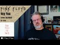 Classical Composer Reacts to PINK FLOYD: Hey You (from The Wall) | The Daily Doug (Episode 650)