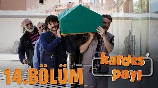 Kardeş Payı 14Bölüm Bipsiz Versiyon