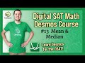 Desmos for Digital SAT Math: Mean and Median
