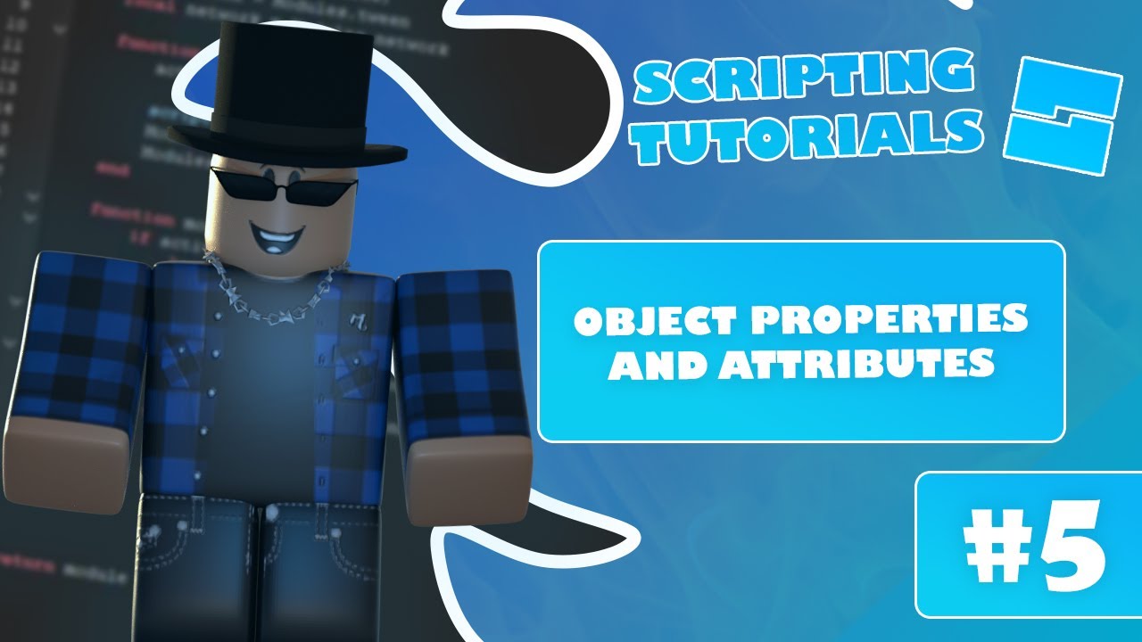 How to Script on Roblox | Part 5 | Object Properties and Attributes ...