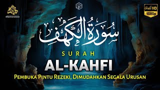 Download Lagu SURAH AL-KAHFI DI HARI JUMAT BERKAH | Murottal Al-Quran yang sangat Merdu | Alaa Aqel MP3