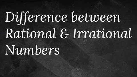 Difference between Rational & Irrational Numbers / 9th grade CBSE Number System / Number System
