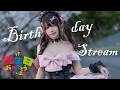 【誕生日配信】今日は主役!Today is my birthday!!【花梨Hanari コスプレ】