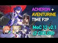 [NOVO MoC 12]  Acheron + Aventurine F2P  - 2 CICLOS (v2.1)