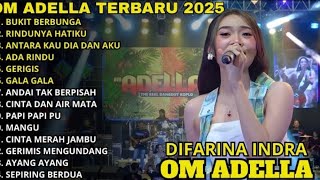 Download Lagu BUKIT BERBUNGA - Difarina Indra - RINDUNYA HATIKU - MANGU - ADELLA FULL ALBUM TERBARU TERBARU 2025 MP3 Download Lagu BUKIT BERBUNGA - Difarina Indra - RINDUNYA HATIKU - MANGU - ADELLA FULL ALBUM TERBARU TERBARU 2025 MP3