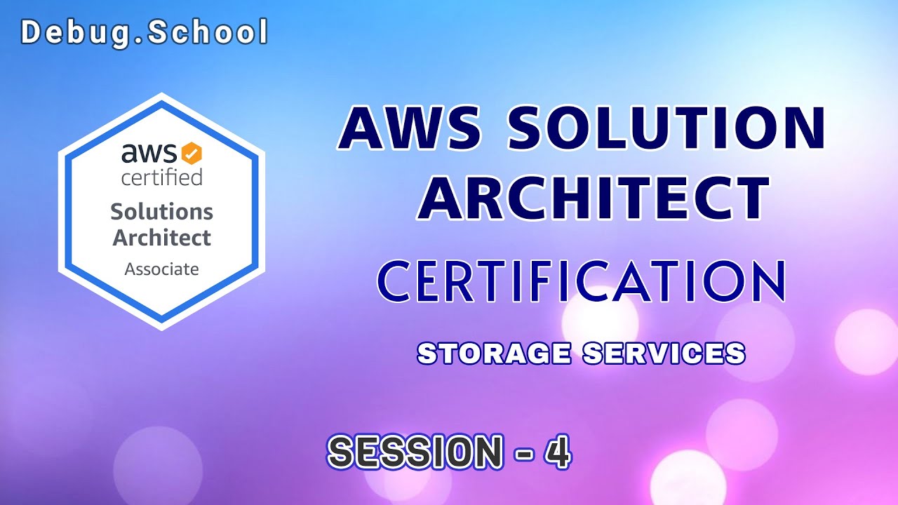 AWS Solution Architect Certification Tutorials Storage | Session 4 ...