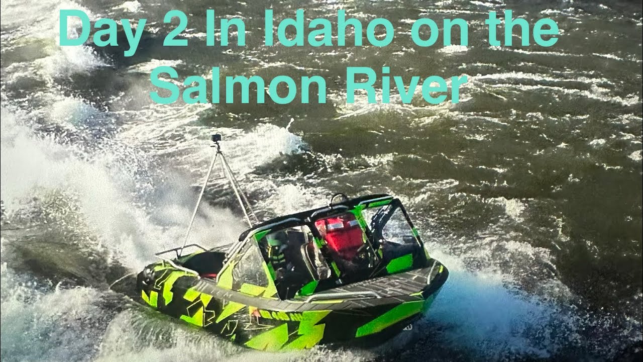 Day 2 Mini Jet Boat Rip up the Salmon River.