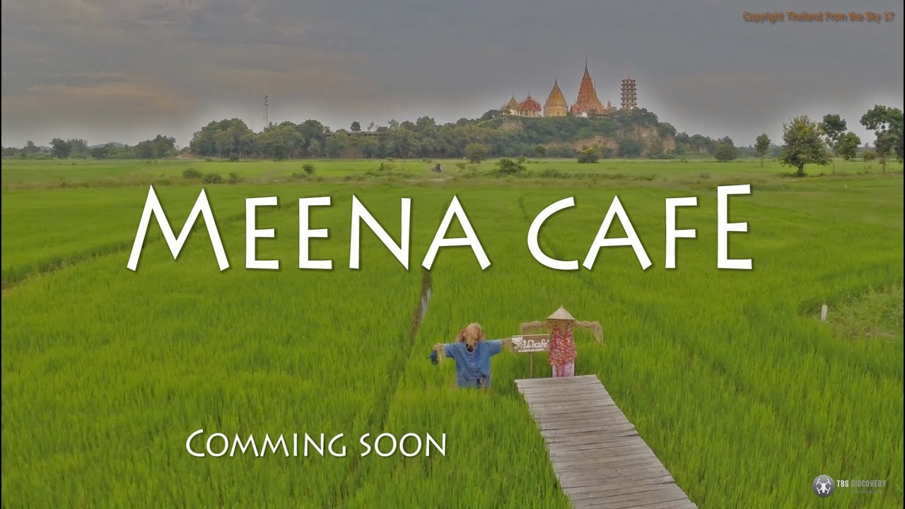 Meena cafe Kanchanaburi thailand