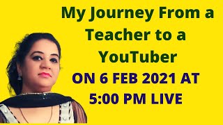 My Journey From a Teacher to YouTuber | How I Became a YouTuber | My YouTube Journey I Simplle Batra