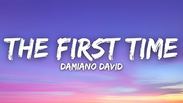 Thumbnail of Damiano David - The First Time (Lyrics)