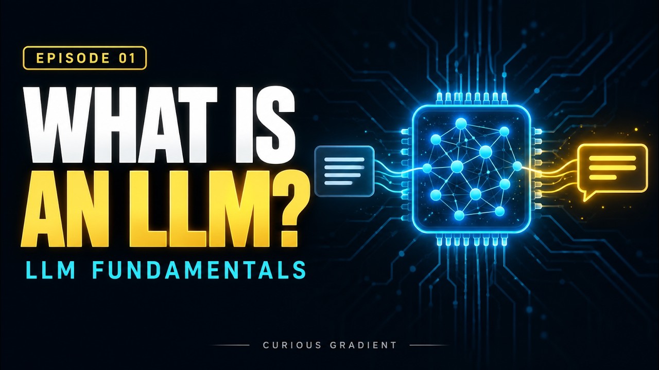 What Is an LLM? Large Language Models Explained | Episode 01 - YouTube
