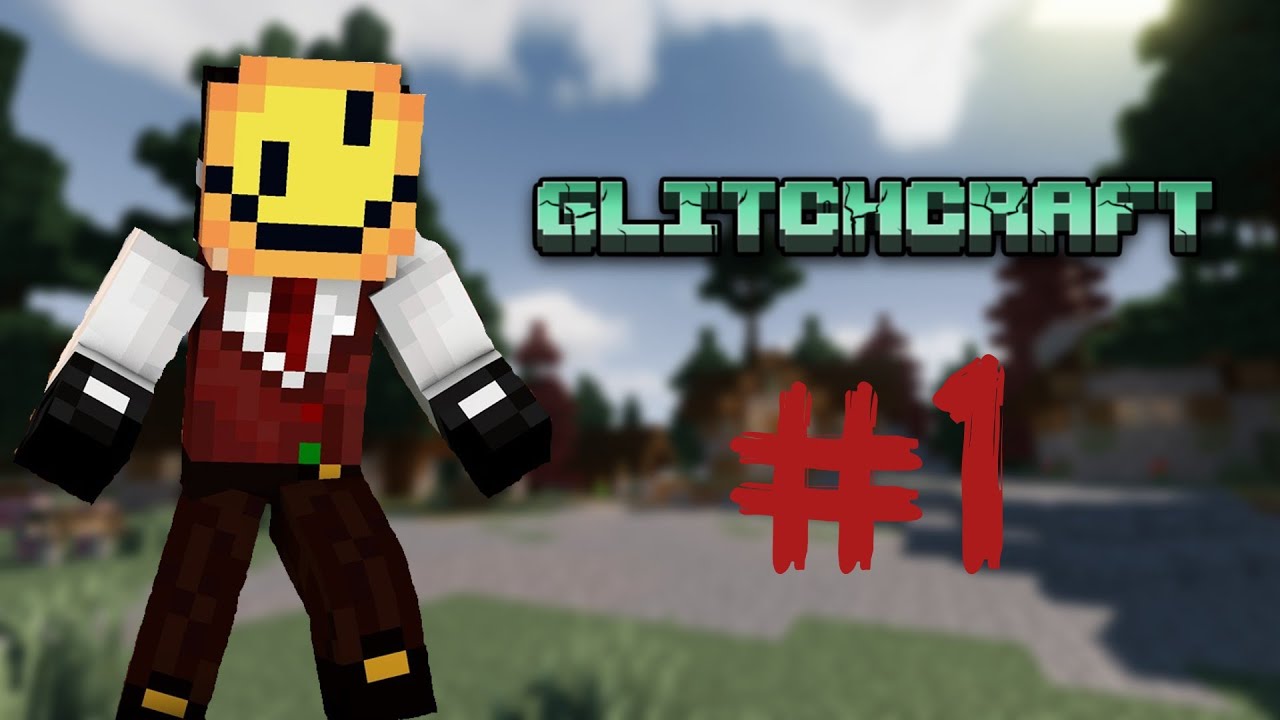 Empieza la aventura | GLITCHCRAFT #1 | Minecraft con mods - YouTube