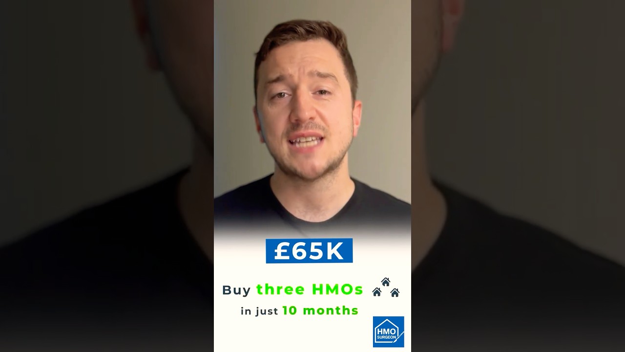 I LEVERAGED £65K → 3 HMOs in 10 Months