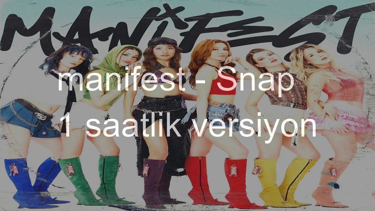 【1 saat】manifest - Snap‎