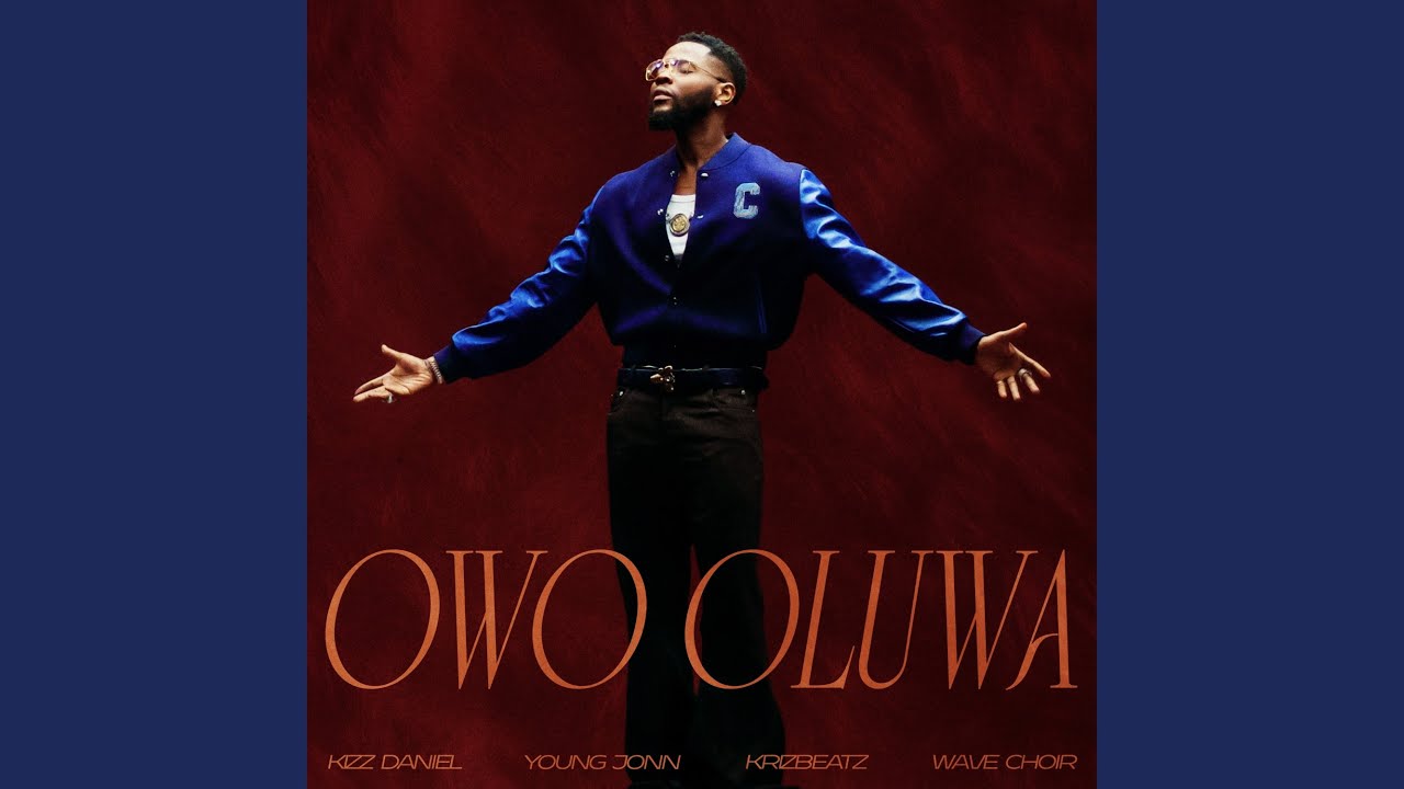Owo Oluwa (feat. Young Jonn, Krizbeatz & Wave Choir)