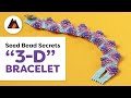 🤫 Secrets to Seed Beading: Part 8 | 3-D Peyote Stitch (Flat Cellini Spiral)