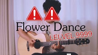 (Guitar Lv9999) Flower Dance | Guitar 10 Levels of Difficulty (DJ Okawari)