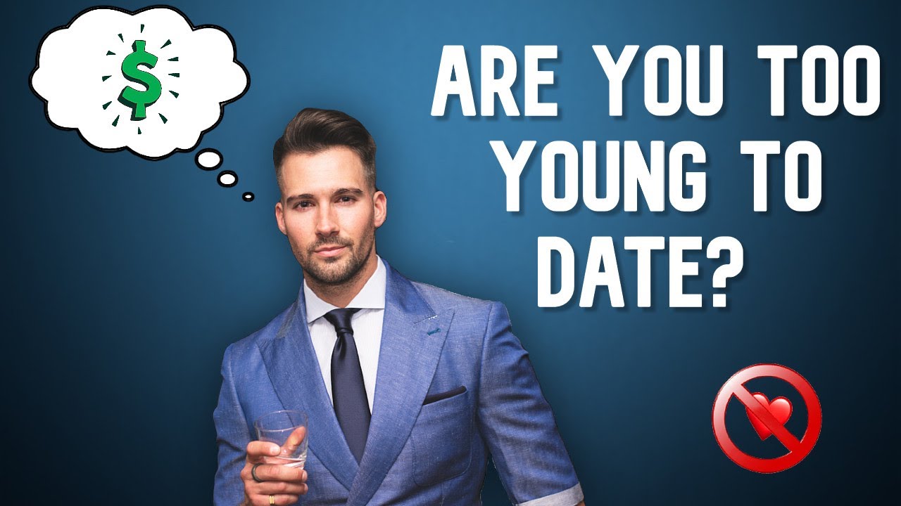 Should You Date At A Young Age YouTube Should You Date At A Young Age YouTube