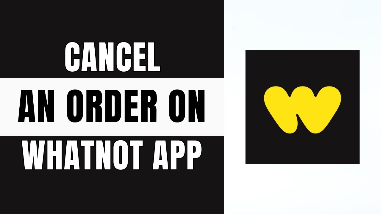 How to Cancel an Order on Whatnot App (2025 Guide) - YouTube