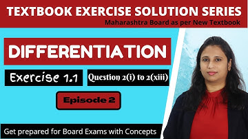 Differentiation Exercise 1.1 | Question 2 | Part 2 | Class 12 | Maharashtra Board | Episode 2