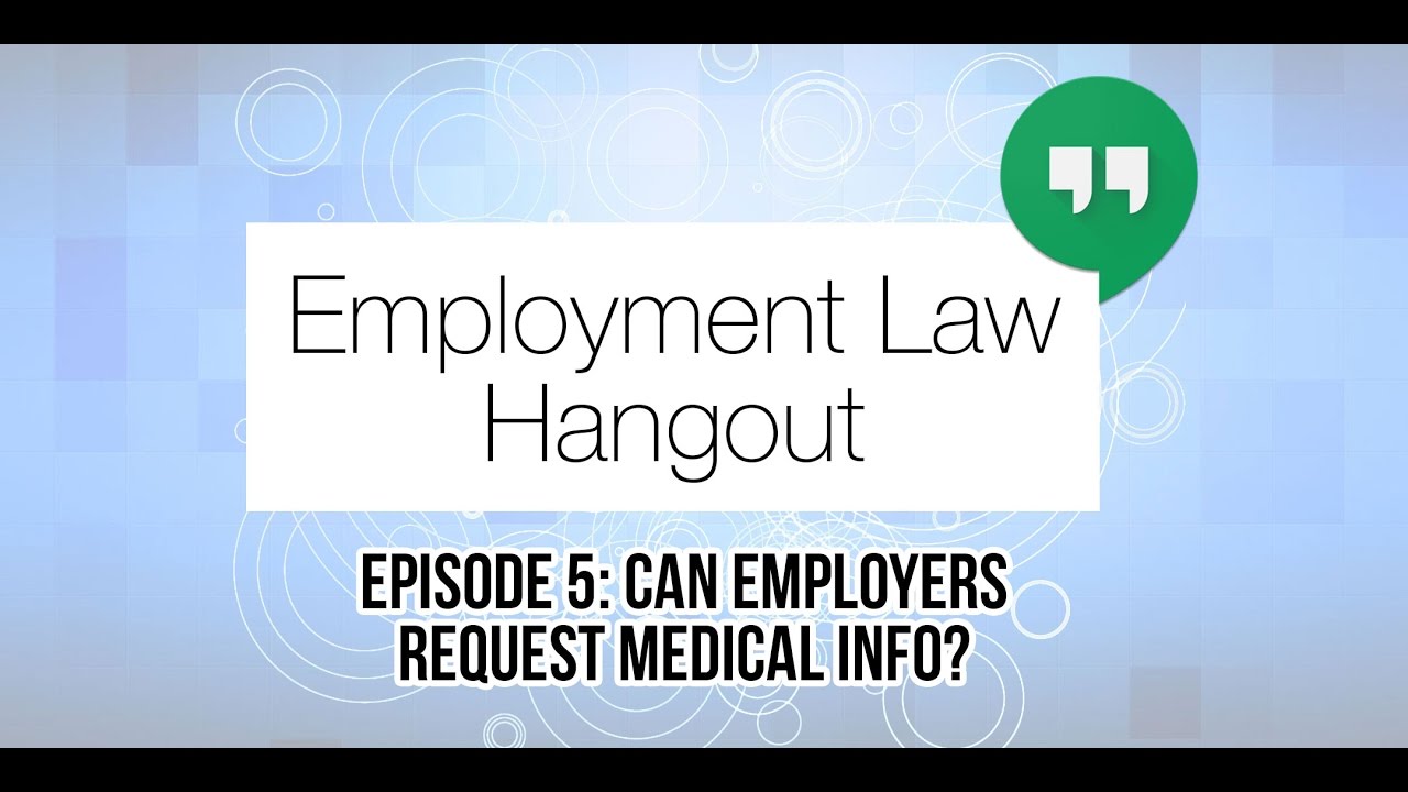 Can Employers Request Medical Info?