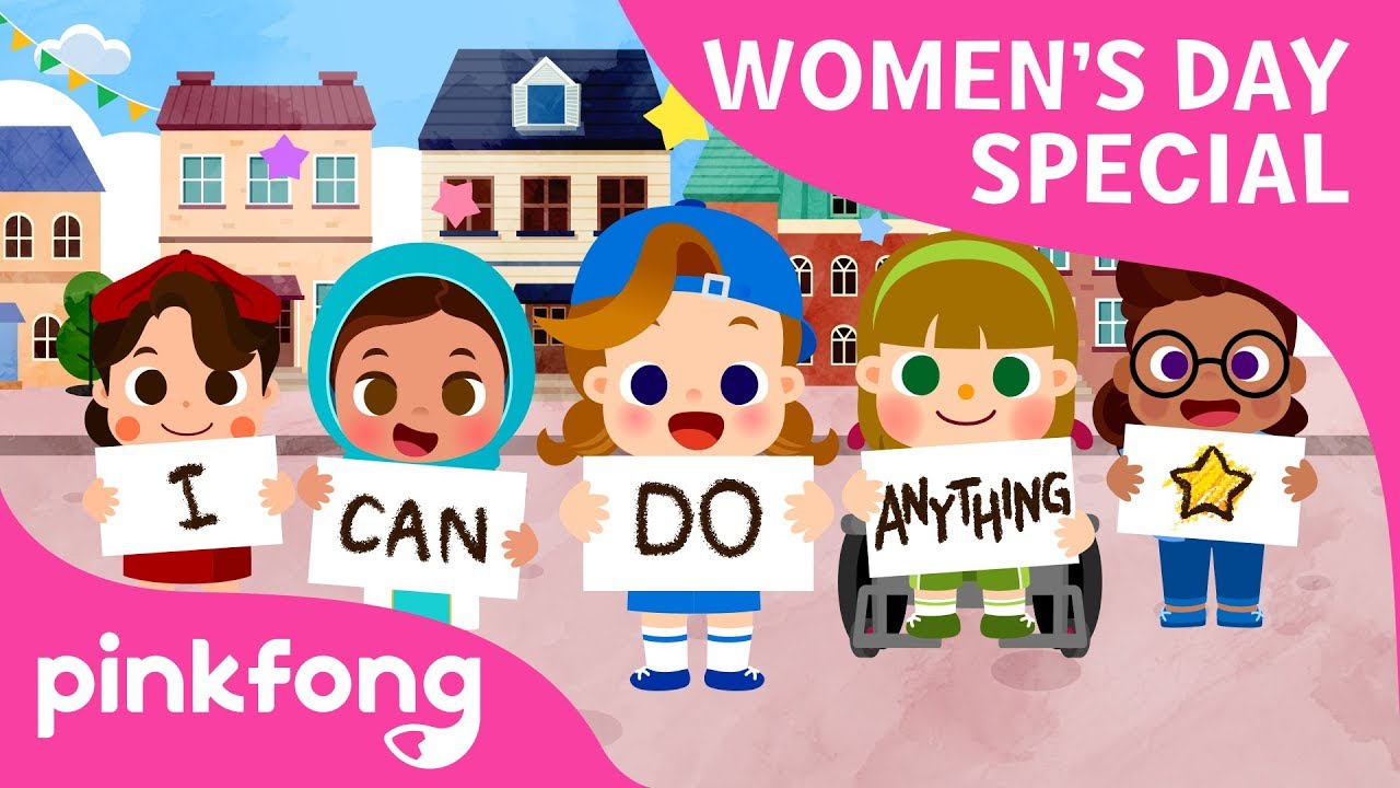 I can do anything | International Women's Day | Pinkfong Songs for Children