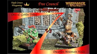 Warhammer The Old World - Orcs and Goblin Tribes Vs Dwarven Mountain Holds - The Free Council