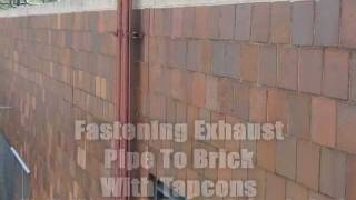 Powers Fasteners Tappers for Attaching an Exhaust Pipe to Brick