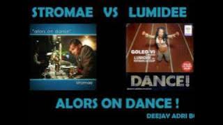 Stromae vs Lumidee - Alors On Dance ! (Deejay Adri Bootleg)