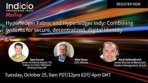 Hyperledger Fabric and Indy: Joining systems for secure decentralized identity