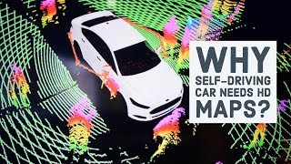 HD maps video: Why self-driving car needs HD maps?