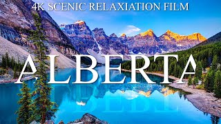 ALBERTA 4K - SCENIC RELAXATION FILM WITH CALMING MUSIC