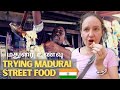 Foreigners travel to india and try madurai street food for first time